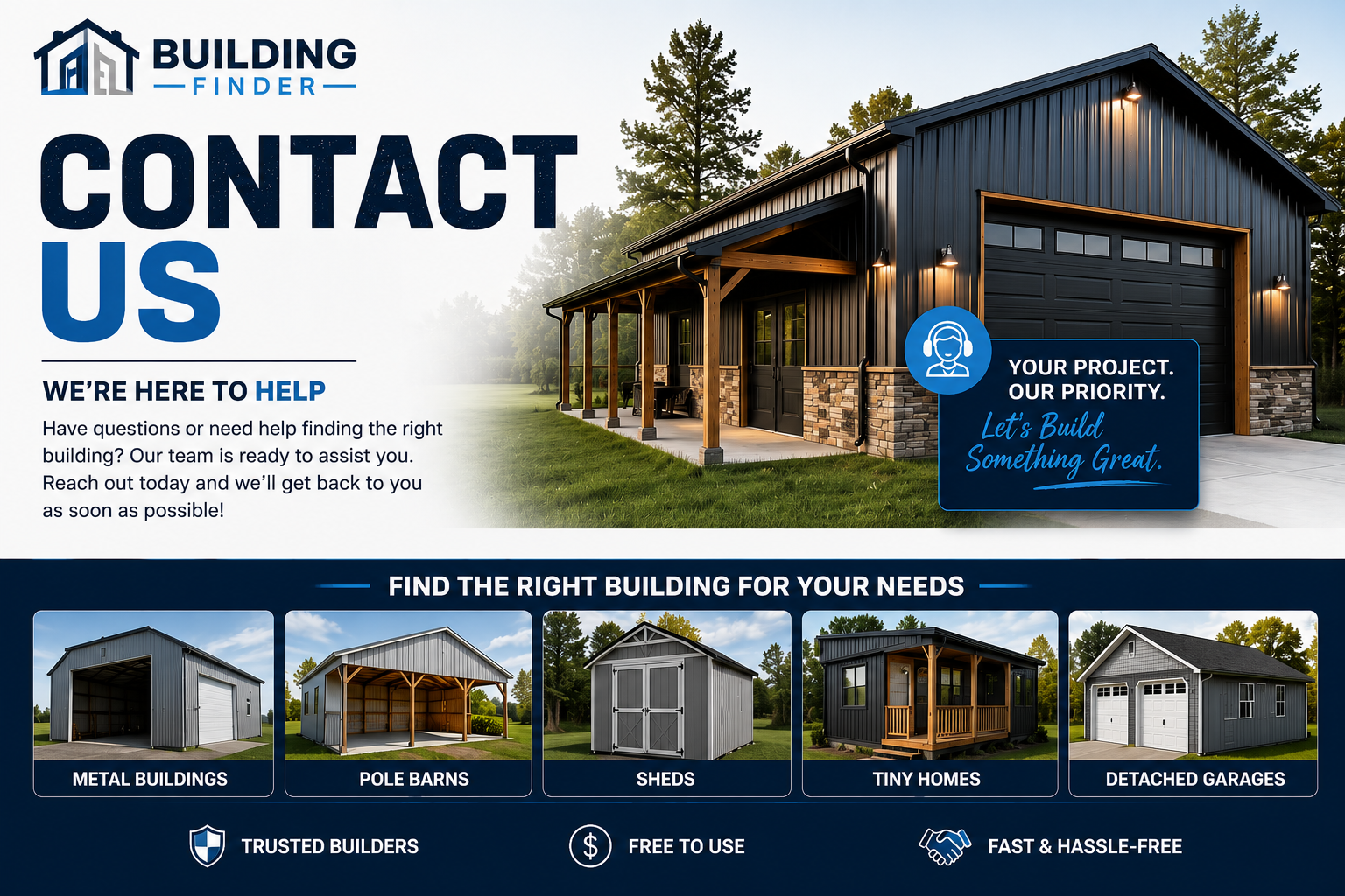 An advertisement for a building finder service featuring a modern black metal building with wood accents, behind a green lawn and trees. The ad promotes contact with a team ready to assist with finding the right building, offering options like metal buildings, pole barns, sheds, tiny homes, and detached garages. The top left has a logo with a house and shield, and there are icons indicating trusted builders, free use, and hassle-free service.