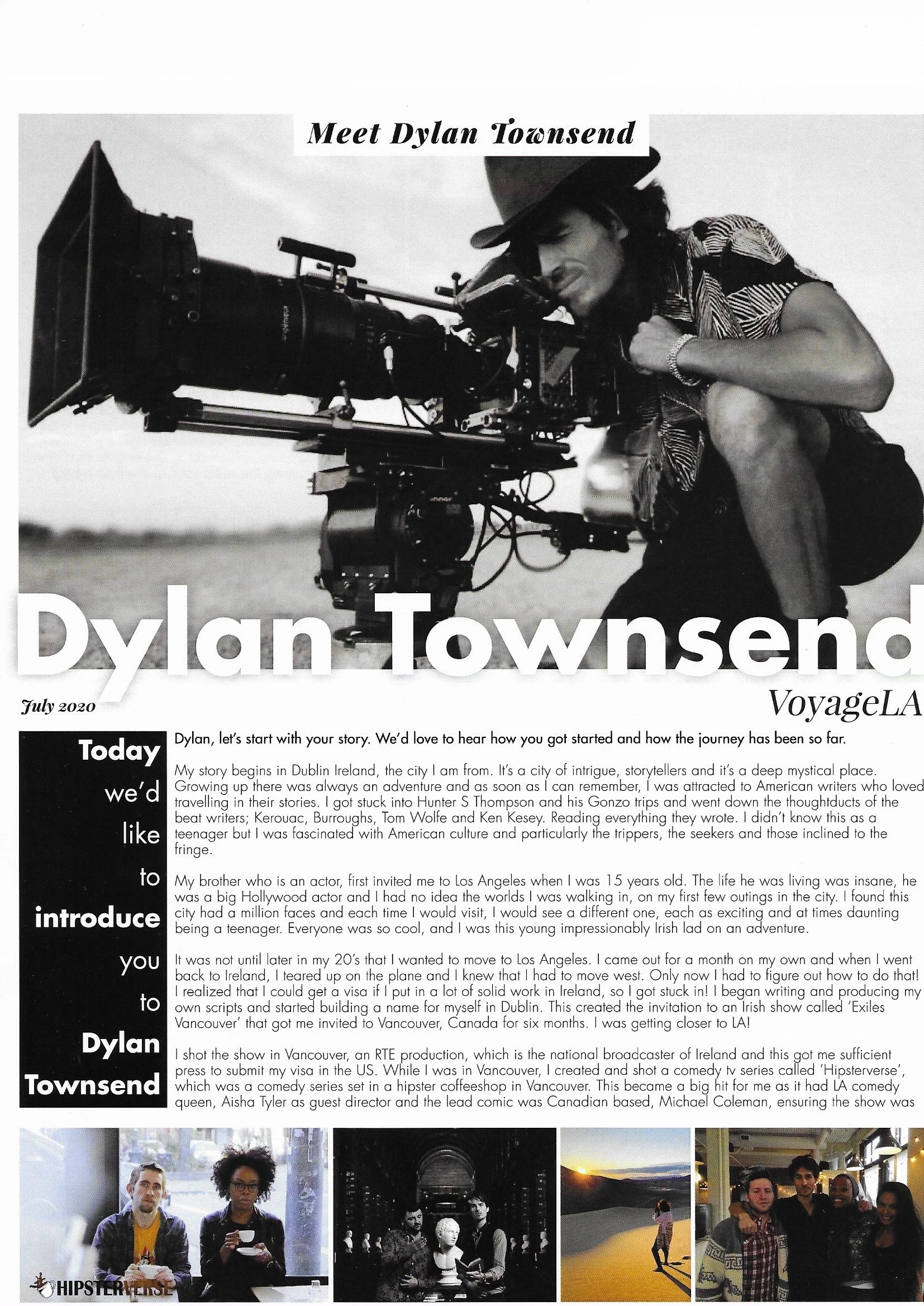 A magazine page featuring an interview with Dylan Townsend. The top of the page shows a black-and-white photo of a person wearing a hat, crouching down and looking through a large camera. Below are several color and black-and-white photos of groups o