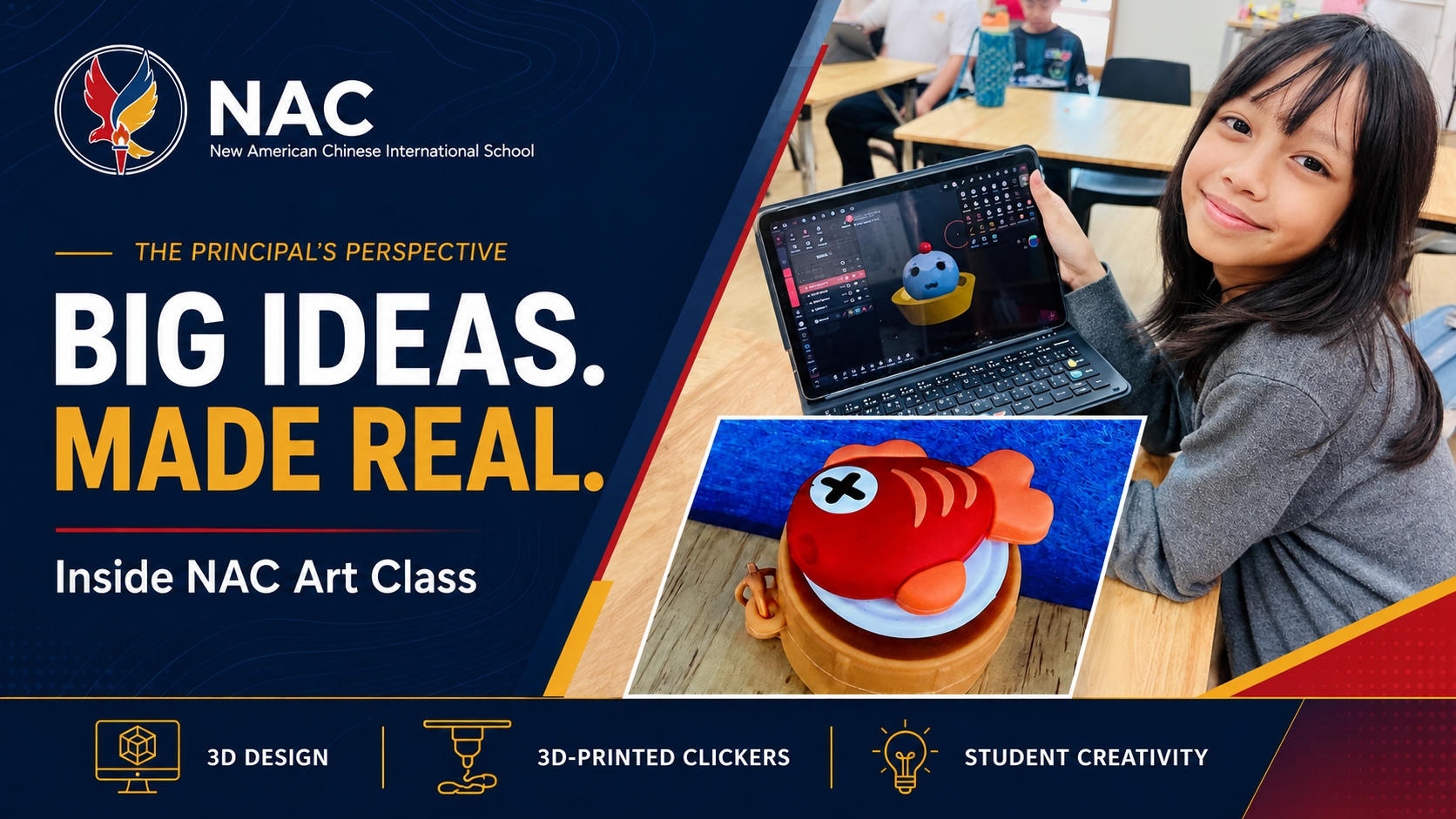 Big Ideas. Made Real. Inside NAC’s Art Class