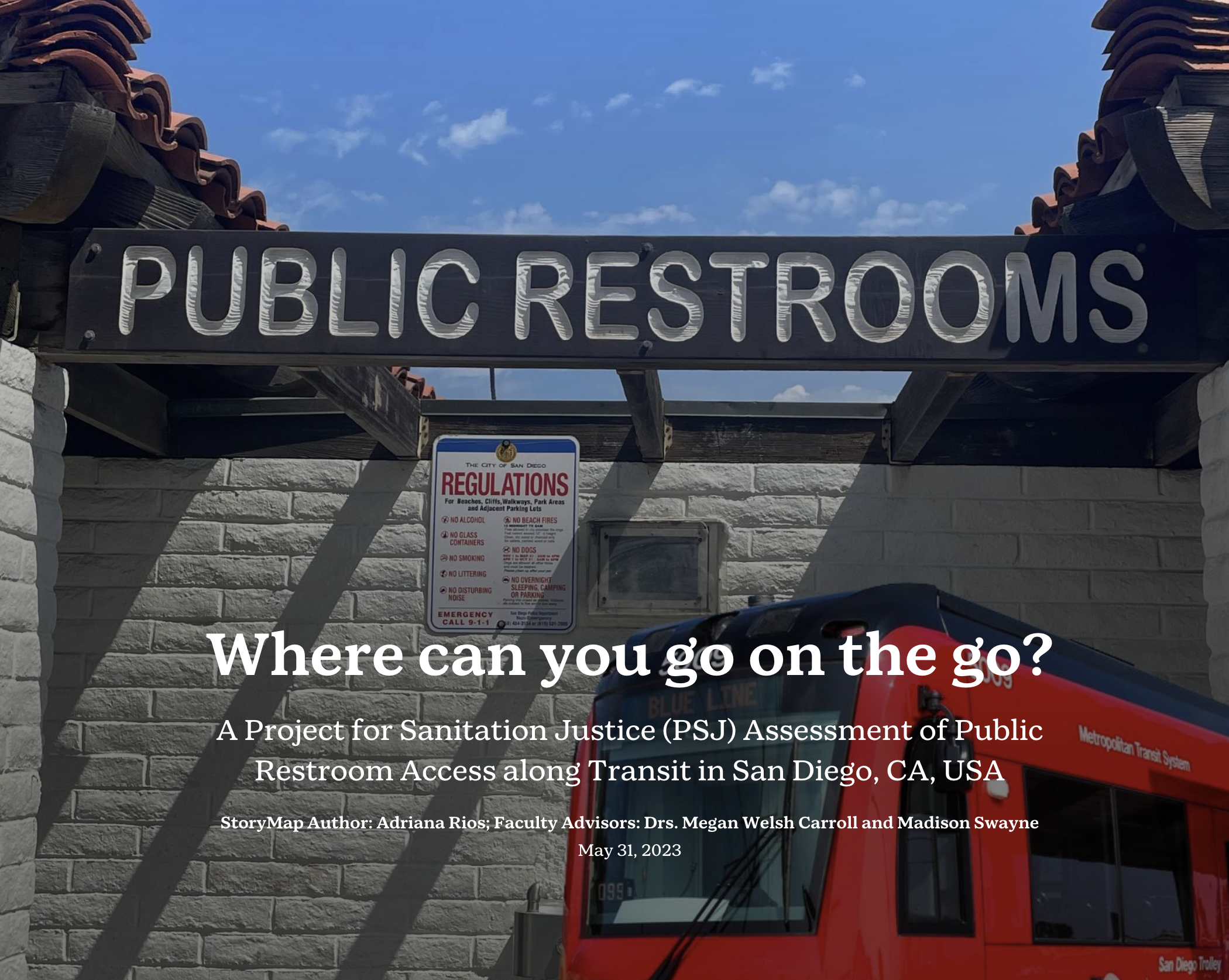 Where can you go on the go? A Project for Sanitation Justice (PSJ) Assessment of Public Restroom Access along Transit in San Diego, CA, USA