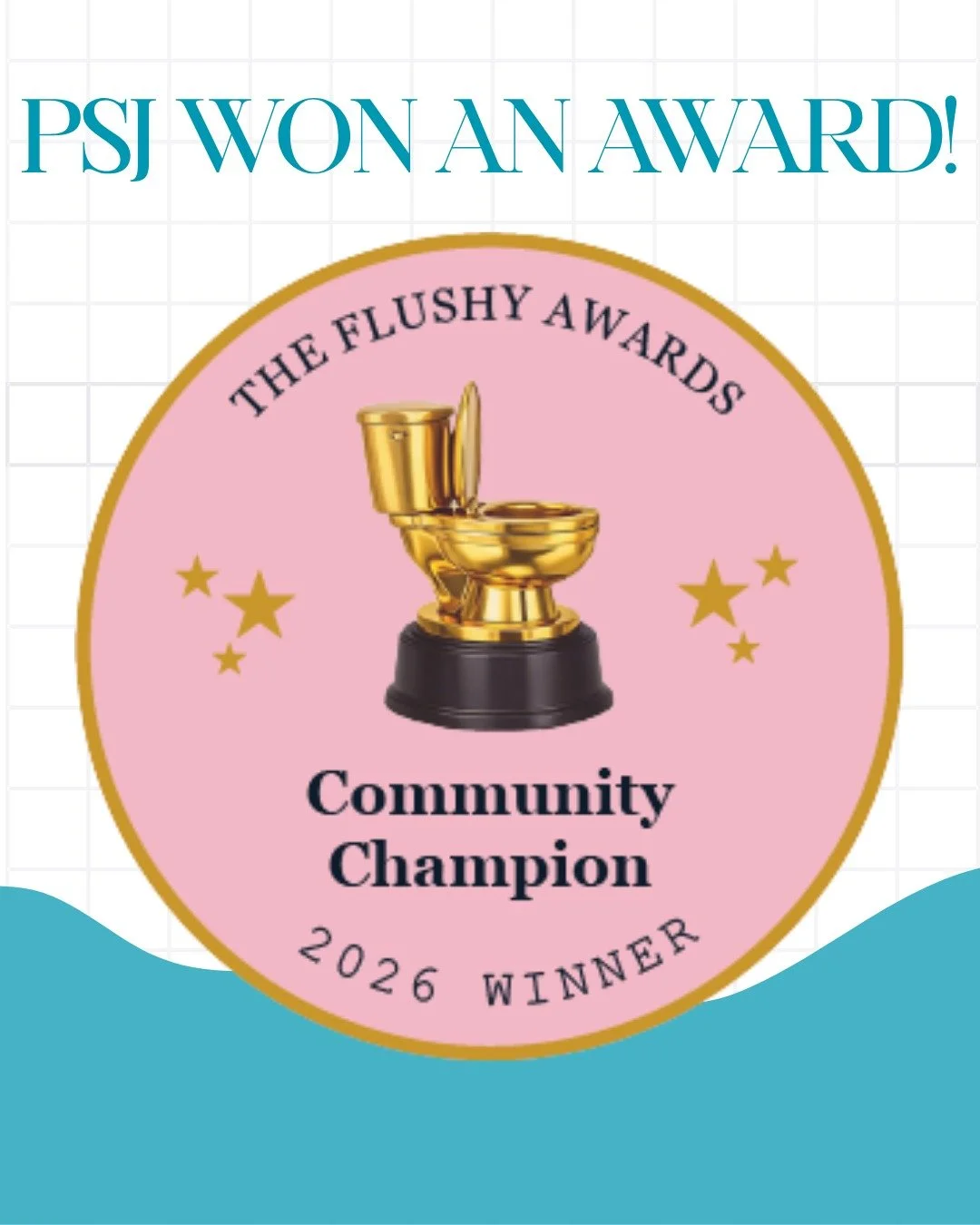🚽🏆PSJ won an award!🏆🚽

We're thrilled to announce that PSJ is the winner of the inaugural Community Champion Award as part of the Flushies - a brand-new annual awards program honoring individuals, cities, agencies, and organizations advancing acc