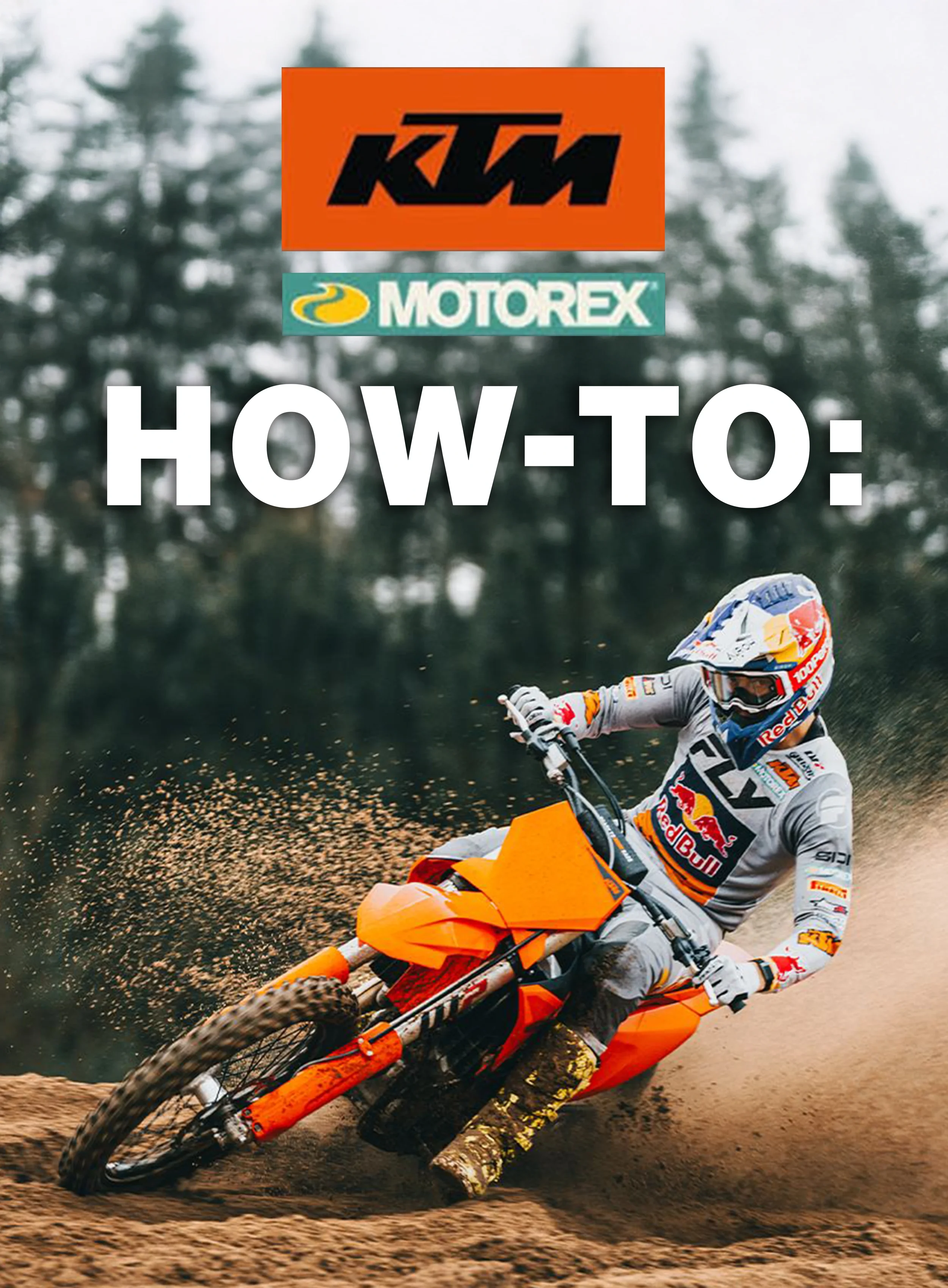 kTM/MOTOREX ‘HOW-TO’ SERIES