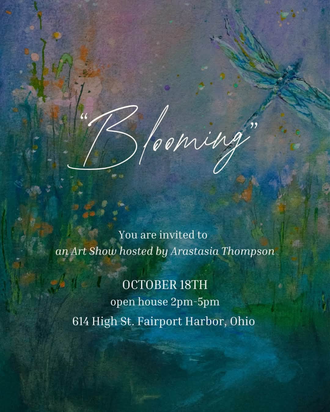 'Blooming' an Art Show Featuring Arastasia Thompson