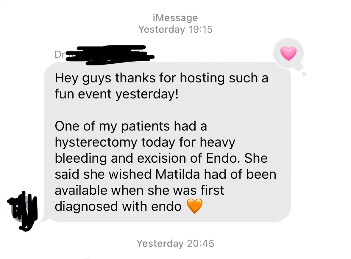 A screenshot of a text message conversation on an iPhone, showing a message thanking hosts for a fun event and mentioning a patient who had a hysterectomy due to heavy bleeding, wishing a certain medication had been available when first diagnosed with endometriosis.