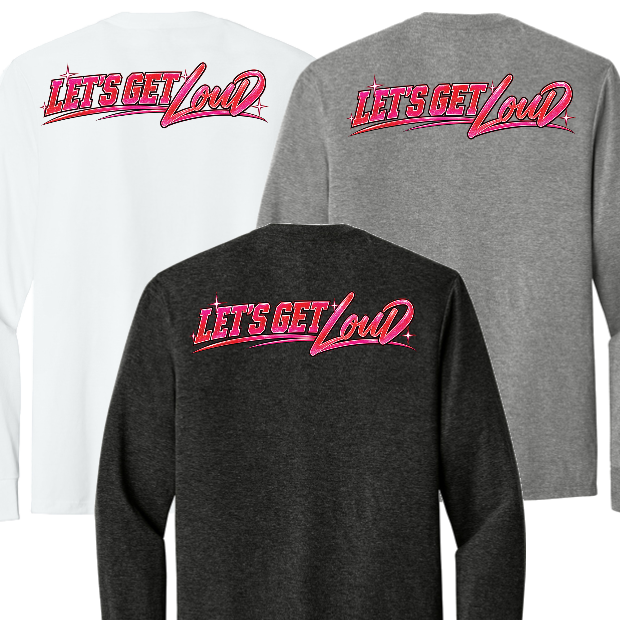 Lets get loud long sleeve glitter.png