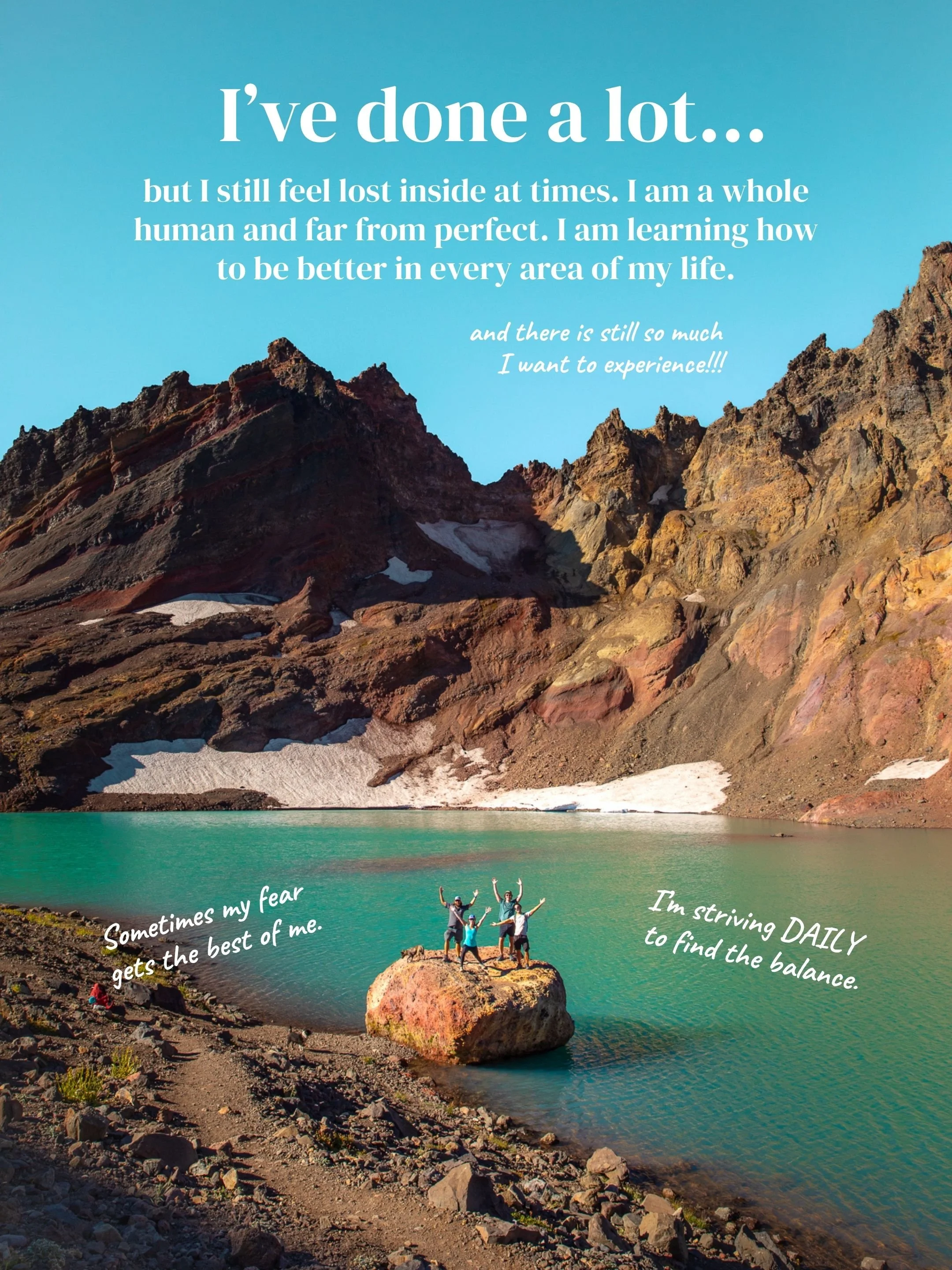 A mountainous landscape with steep rocky peaks, a bright blue sky, and a lake with turquoise water. There are four people standing on a large rock near the water's edge, celebrating. Text overlays express feelings of achievement, self-improvement, an