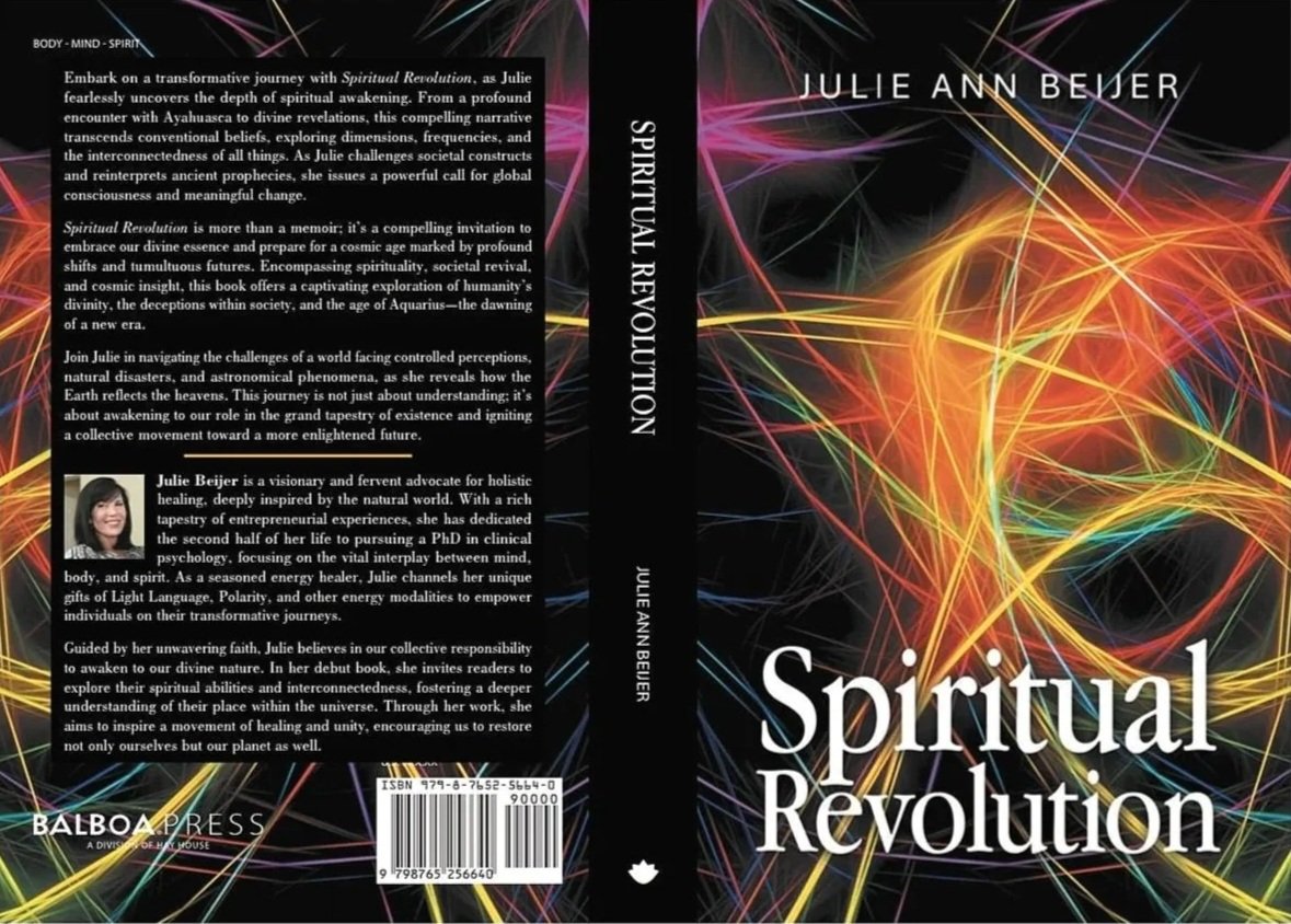 The book cover of 'Spiritual Revolution' by Julie Ann Beijer features a vibrant, abstract design of multicolored, glowing lines on a dark background. The title is prominently displayed in large white letters, with the author's name above it. The back cover contains a synopsis and author biography, with a barcode at the bottom.