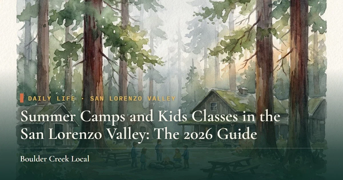 Summer Camps and Kids Classes in the San Lorenzo Valley: The 2026 Guide