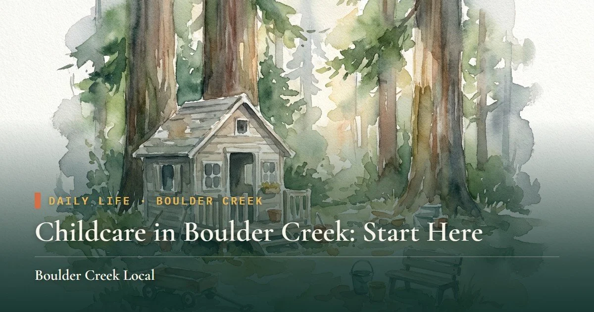 Childcare in Boulder Creek: Start Here
