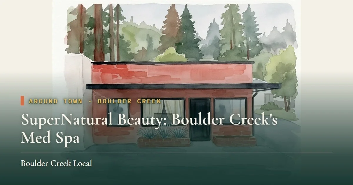 SuperNatural Beauty: Boulder Creek's Med Spa