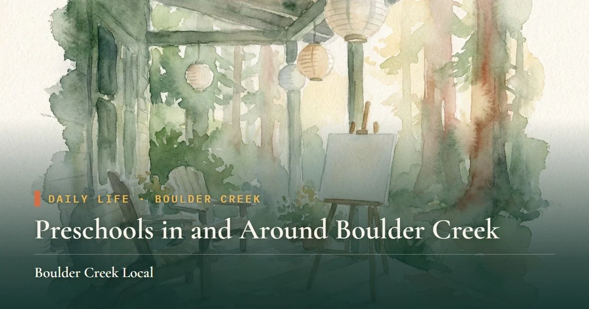 Preschools in and Around Boulder Creek
