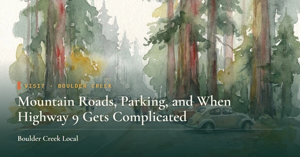 Mountain Roads, Parking, and When Highway 9 Gets Complicated