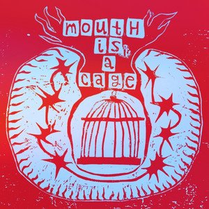 A graphic with a red background featuring a stylized white tomato with star-shaped details and an open cage inside it. The phrase 'mouth is a cage' appears above the cage.
