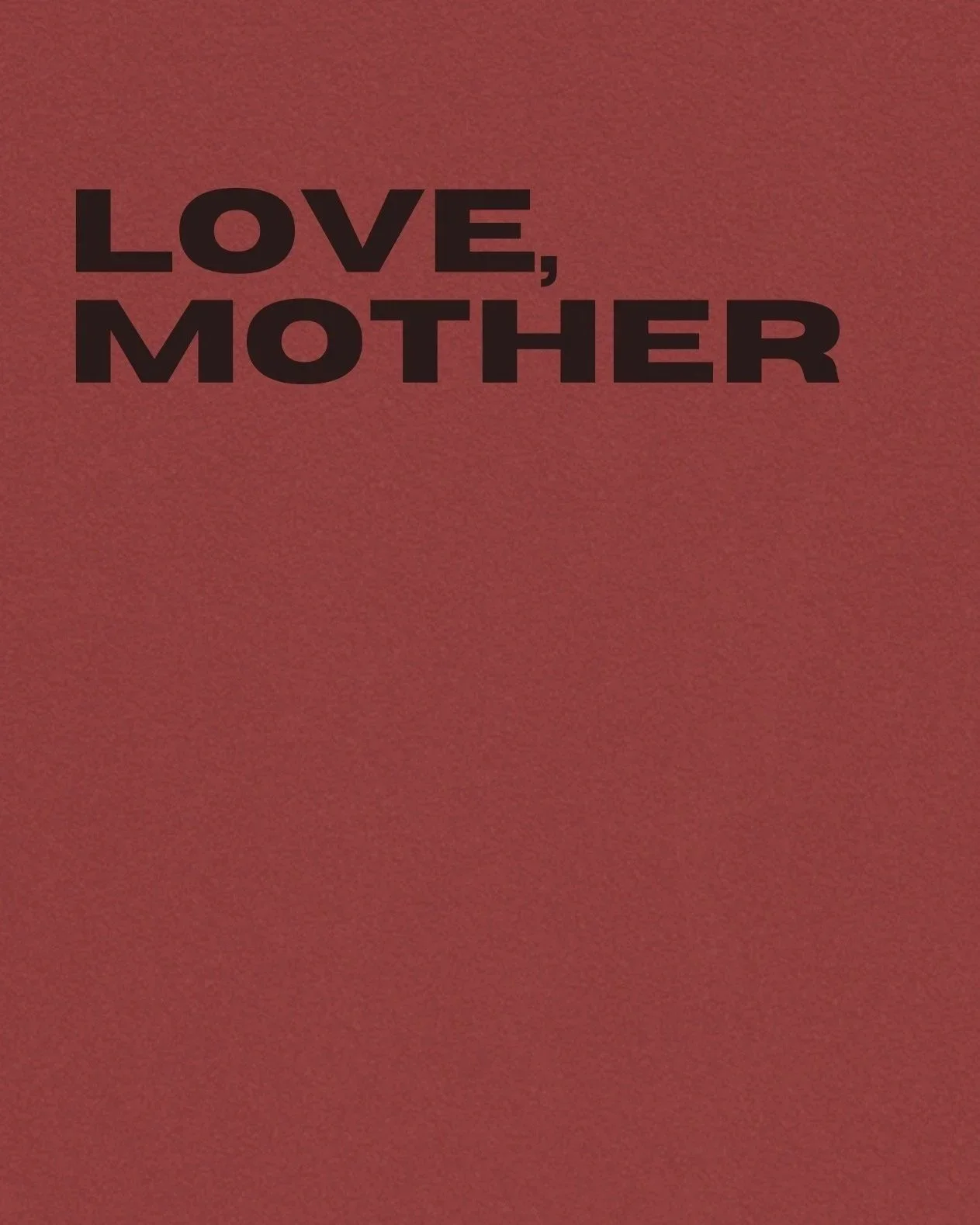 Love, Mother