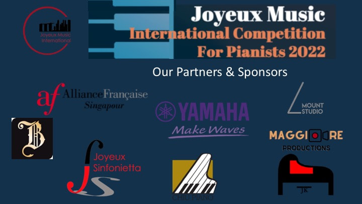 Sponsors and partners of Joyeux Music International Competition for Pianists 2022, including logos of Alliance Française Singapore, Yamaha, Mount Studio, Maggiore Productions, Joyeux Sinfonietta, Chiu Piano, and JF.