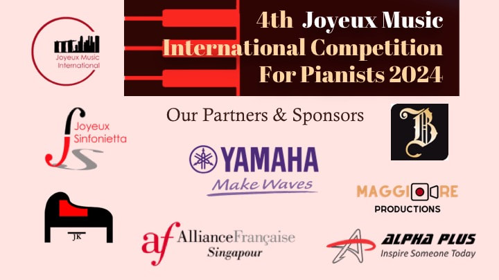 A promotional poster for the 4th Joyeux Music International Competition for Pianists 2024, featuring logos and sponsors including Yamaha, Alliance Française Singapore, Maggiore Productions, and others.
