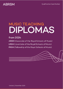 Book cover titled 'Music Teaching Diplomas from 2024' published by ABRSM, detailing qualifications for music teaching including ABRSM, LRSM, and FRSM with a purple background and musical staff graphic.