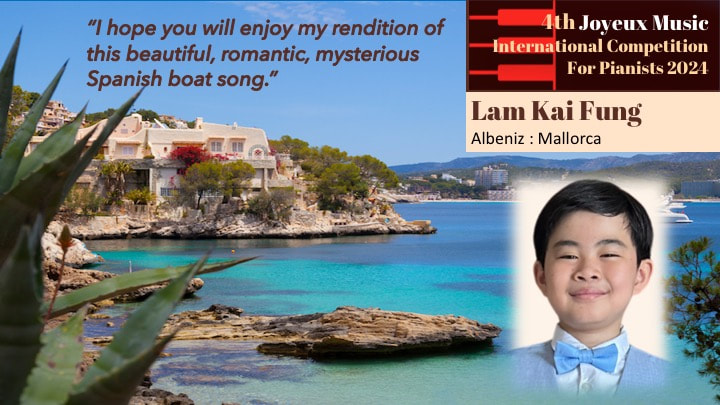 A promotional collage for a music competition featuring a scenic coastal view of Mallorca, Spain, with blue waters, rocky shorelines, and luxury villas. Includes a quote about a Spanish boat song, and displays a young boy named Lam Kai Fung wearing a light blue bow tie. The competition is the 4th International Piano Competition, organized by Joveux Music.