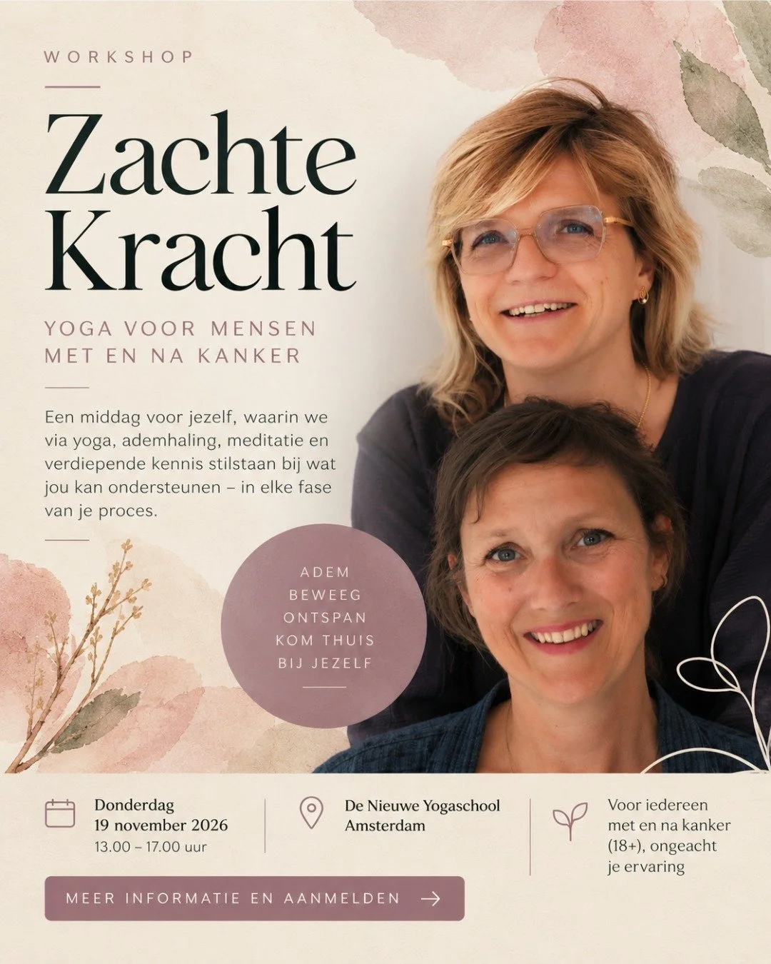 WORKSHOP ZACHTE KRACHT &bull; yoga voor mensen met en na kanker ❤️

@evanoorda / @noorda.totalhealth , @tjitskeboogmans en @house_of_icho nodigen je van harte uit voor de workshop &lsquo;Zachte kracht&rsquo;, i.s.m. @denieuweyogaschool . Samen met @j