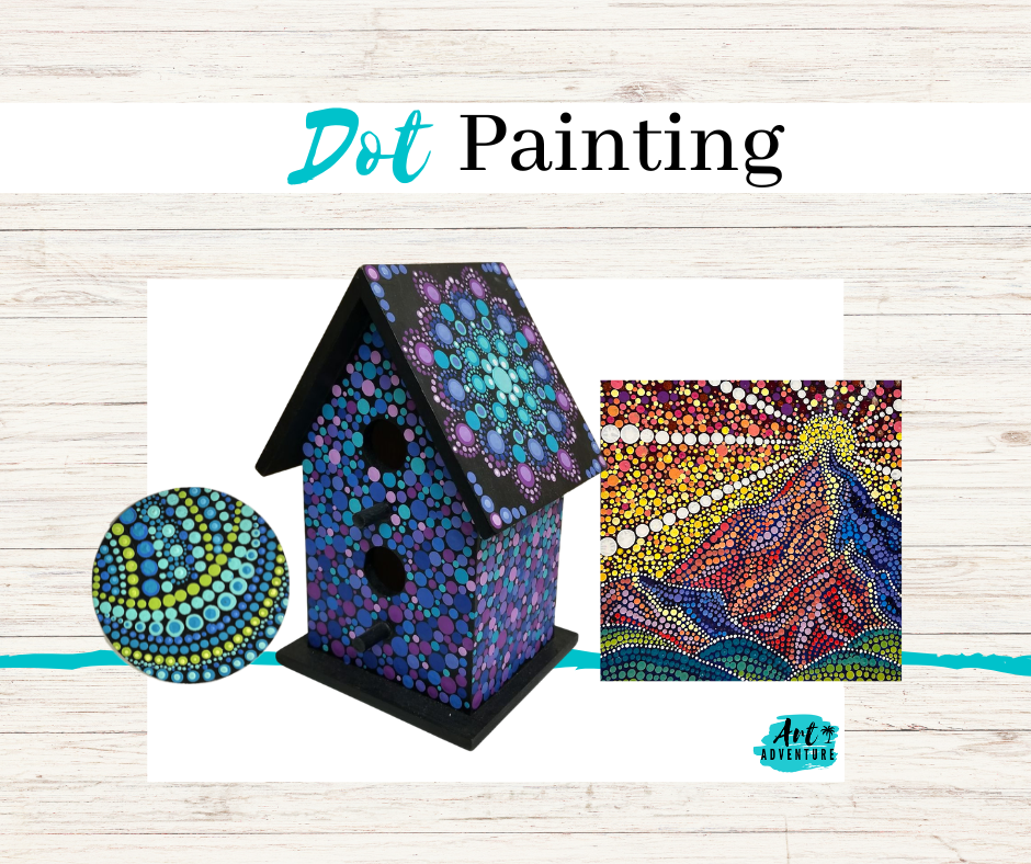 A painted birdhouse with a dot painting pattern, a circular dot painted design close-up, and a dotted mountain landscape painting, with text saying "Dot Painting" and a small logo reading "Art Adventure."