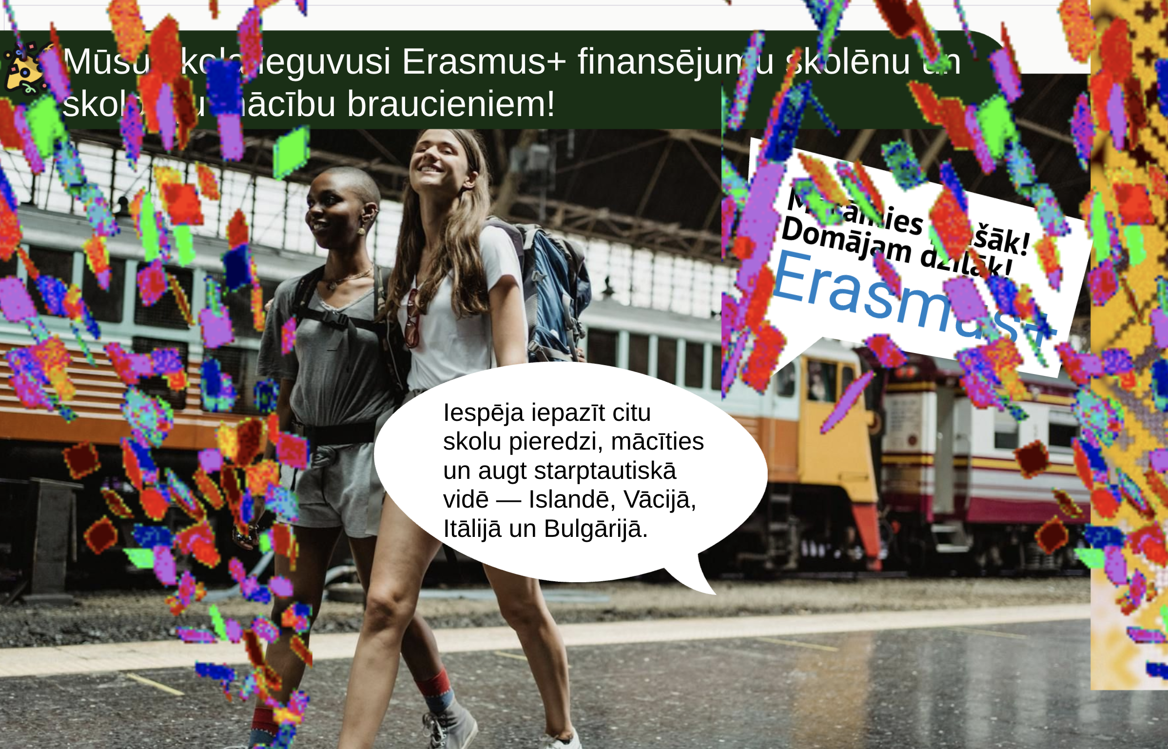 Eiropa kļūst par mūsu mācību telpu