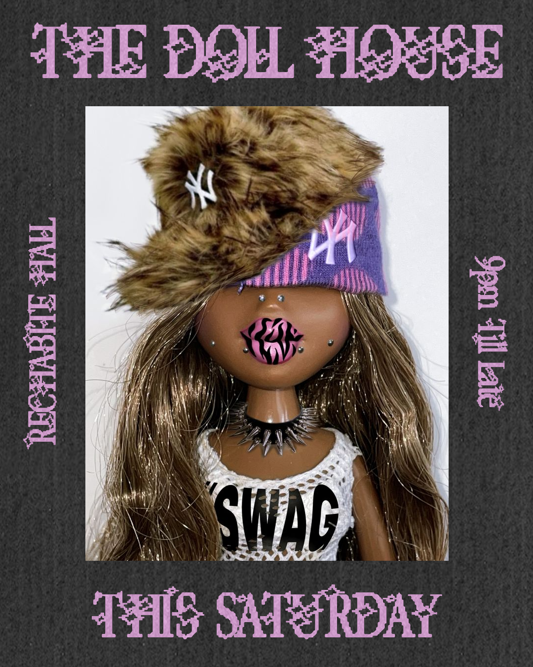 A fashion doll with light brown hair, wearing a pink and purple striped beanie with a NY logo, a hat with faux fur and FU logo, a black spiked choker, and a white mesh top with 'SWAG' written on it, surrounded by promotional text for the event.