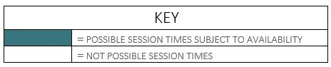 A key explaining symbols for session times: a solid gray box indicates possible session times subject to availability, and a solid black box indicates not possible session times.
