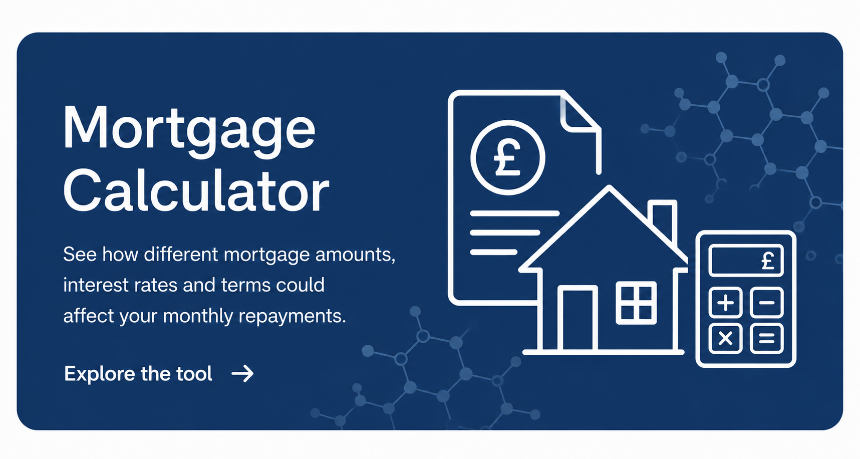 Blue graphic promoting a mortgage calculator, featuring icons of a house, a document with a pound sign, and a calculator, with medical molecular structure background.