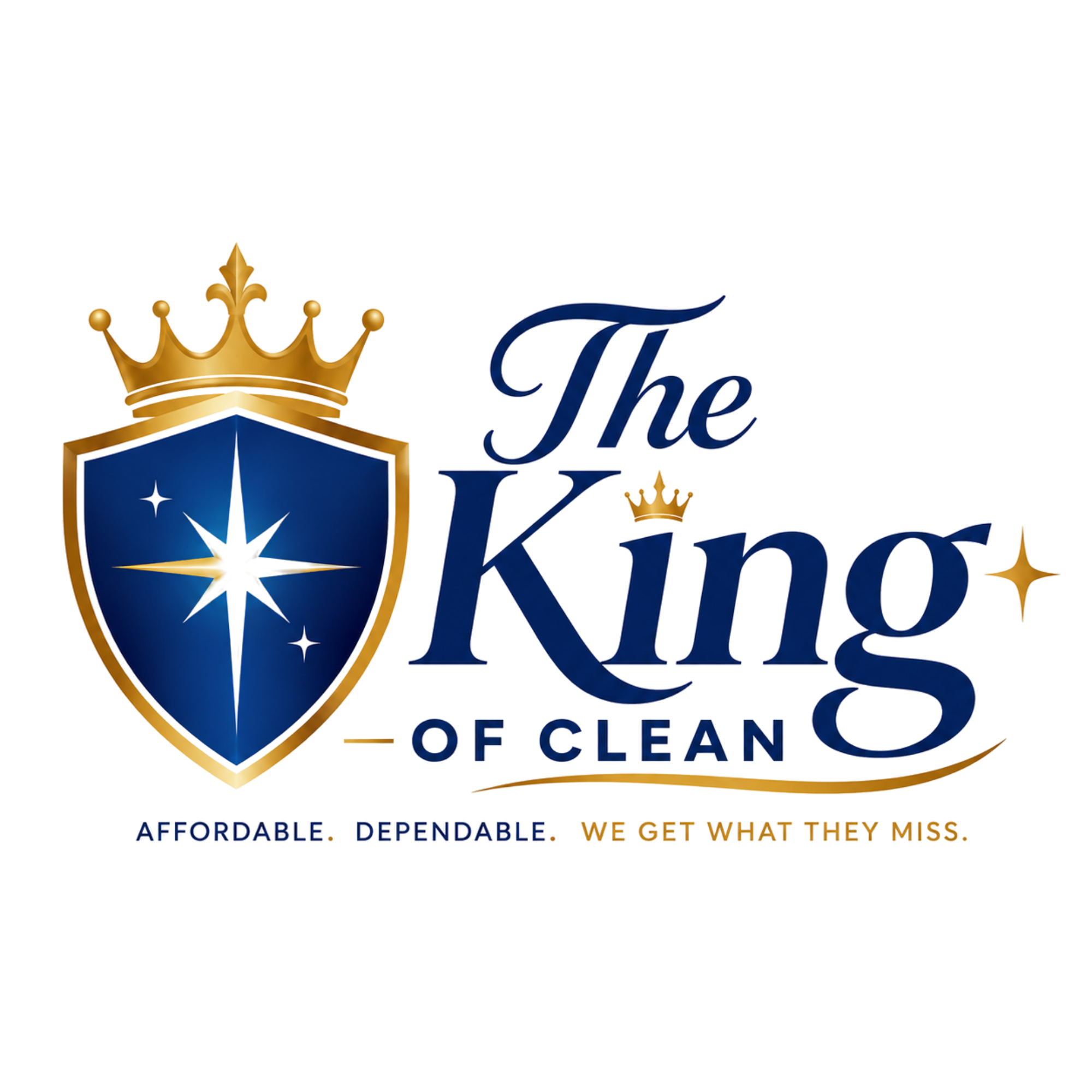 Logo of the company with a shield emblem and crown, featuring the text 'The King of Cleans' and phrases 'Affordable,' 'Dependable,' and 'Meets the Highest Standards'.