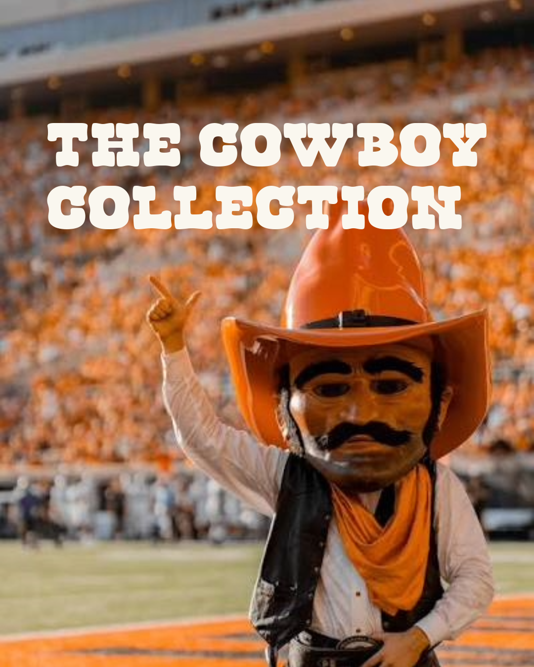 A person wearing a cowboy hat and a mask resembling a cowboy face, standing in a stadium filled with orange-clad spectators, with the text 'The Cowboy Collection' over the image.