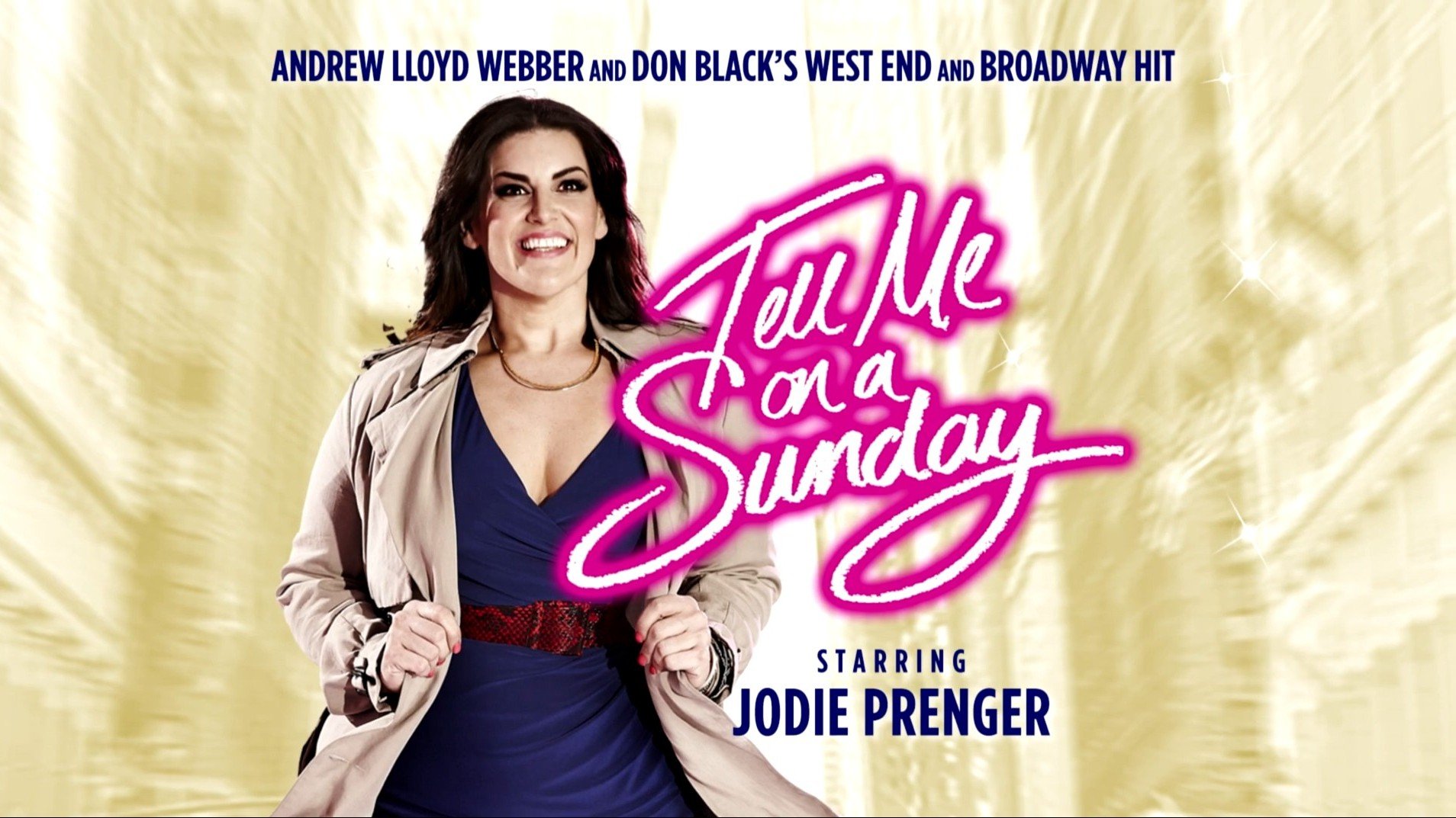 Tell Me on a Sunday - Associate Director (Dir: Paul Foster)