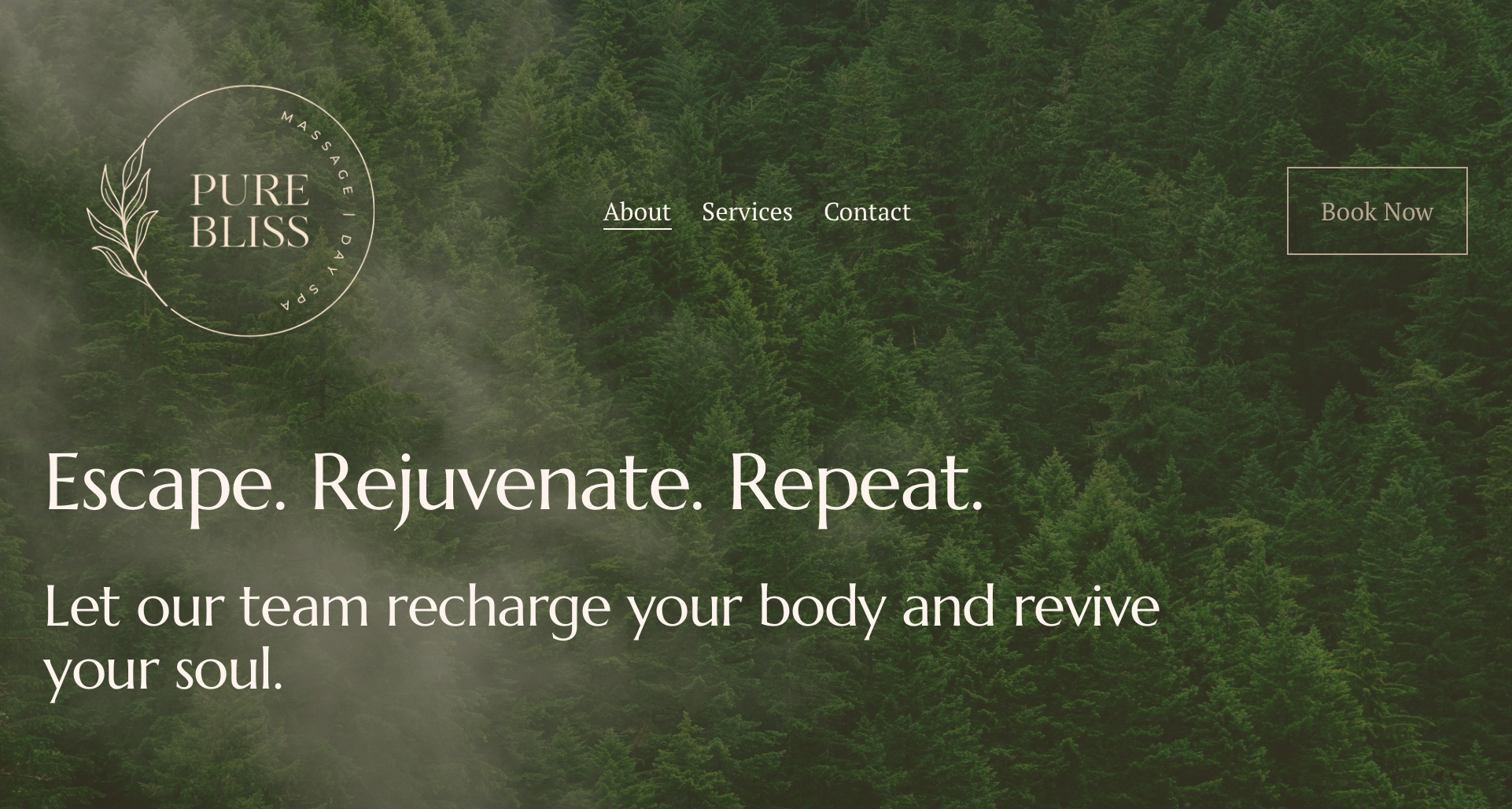 A website homepage for Pure Bliss Massage Spa featuring a green forest background and navigation options for About, Services, Contact, and a Book Now button. The headline reads "Escape. Rejuvenate. Repeat." and invites visitors to recharge and revive their soul.