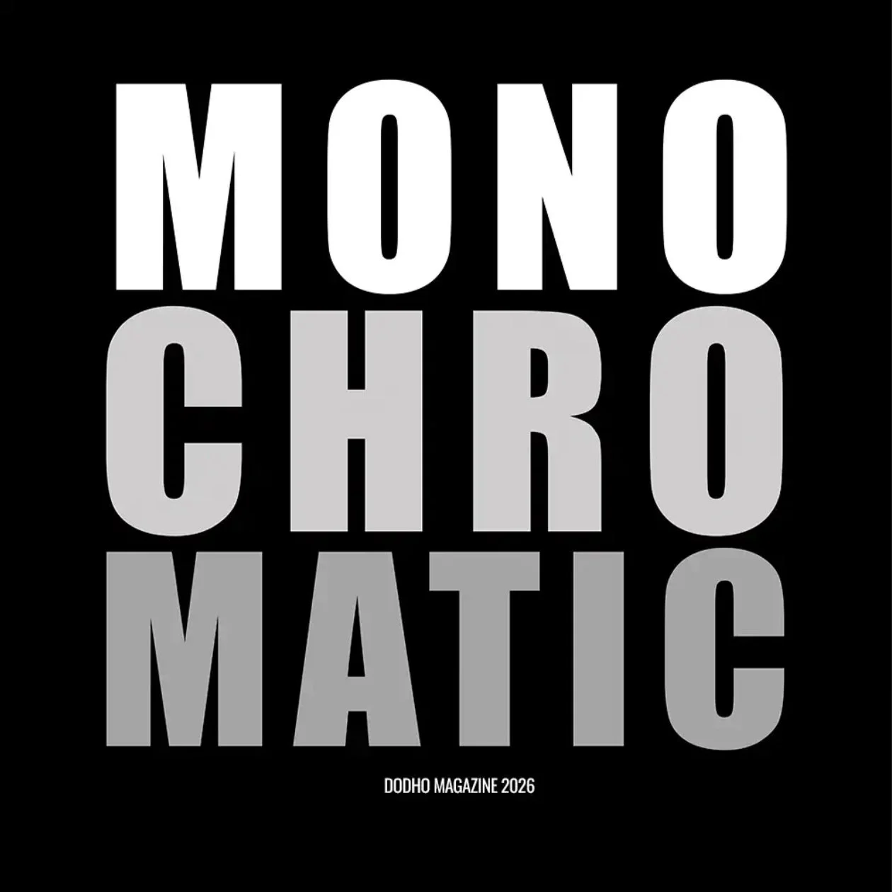 Alt-Text: Cover des Fotobuchs «Monochromatic 2026» von Dodho Magazine mit weisser und grauer Typografie auf schwarzem Hintergrund.