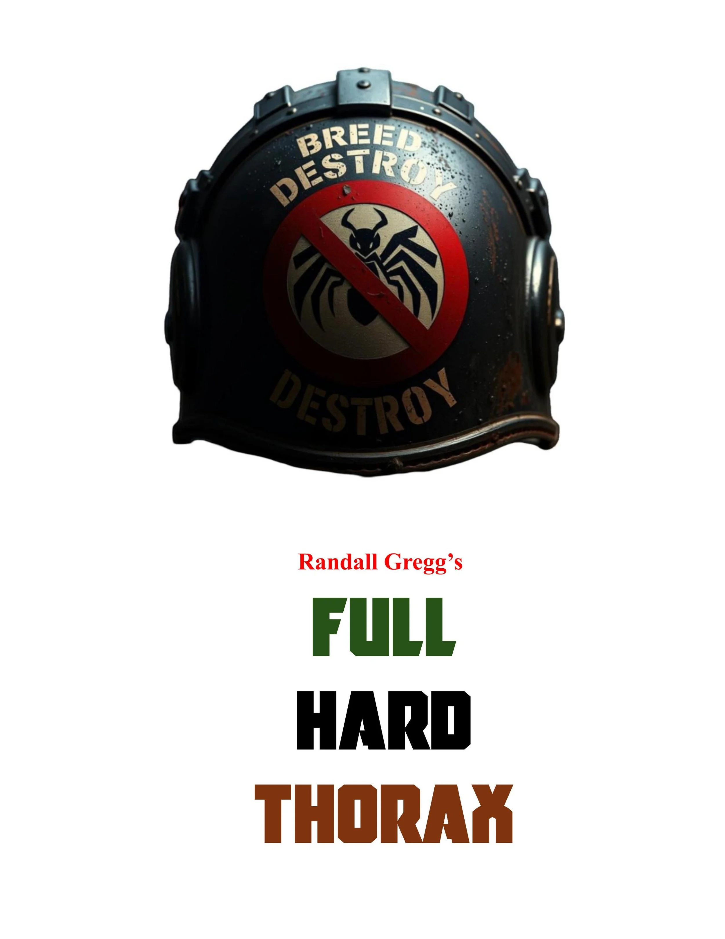FULL HARD THORAX: Basic Training book cover by Randall Gregg