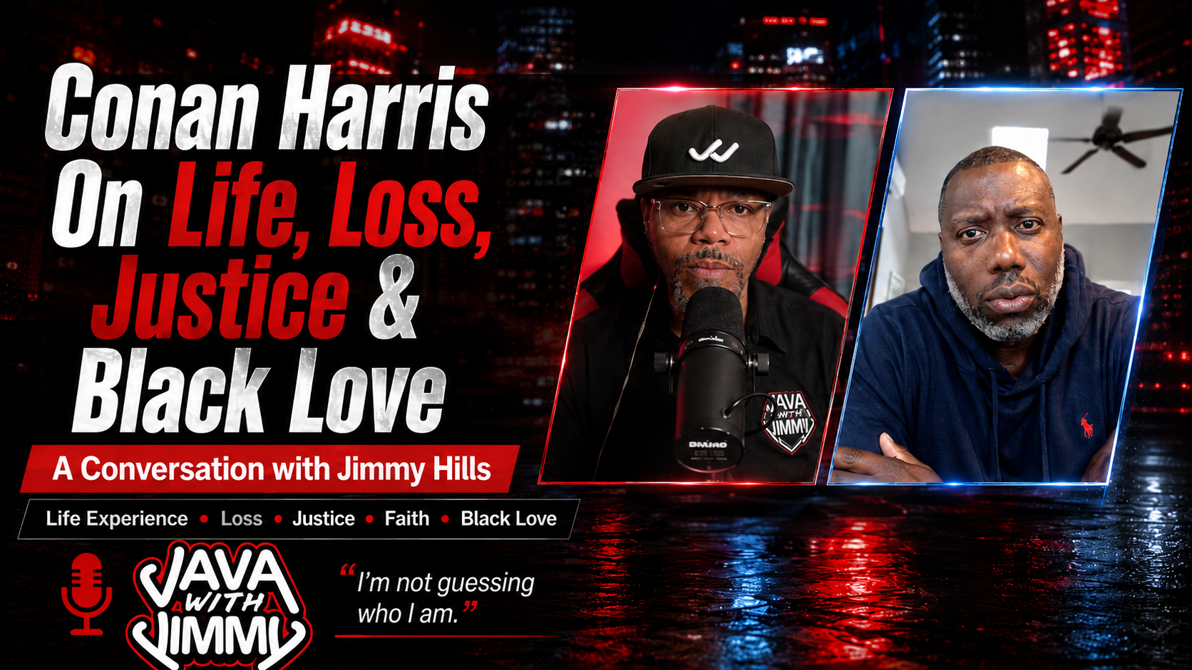 Conan Harris on Life, Loss, Black Love, and What He Meant by Justice