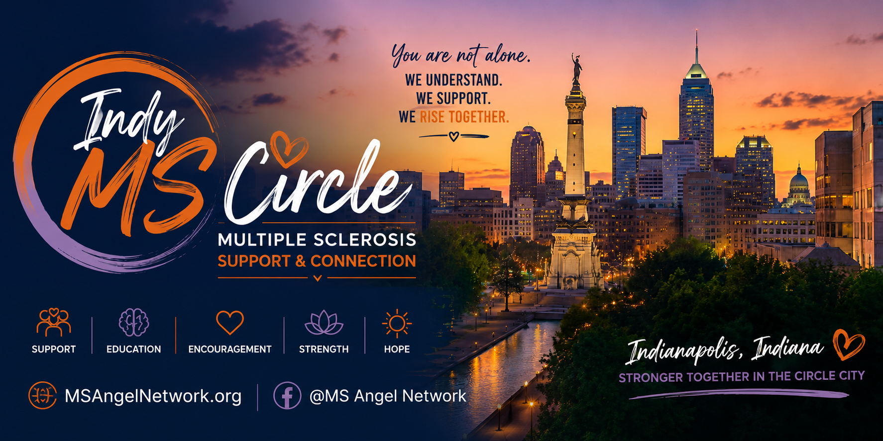 Sunset view of downtown Indianapolis, Indiana, featuring buildings, trees, and the Soldiers and Sailors Monument. The image promotes MS Circle, a support network for multiple sclerosis, with messages of support, understanding, and connection, and includes social media and website information.