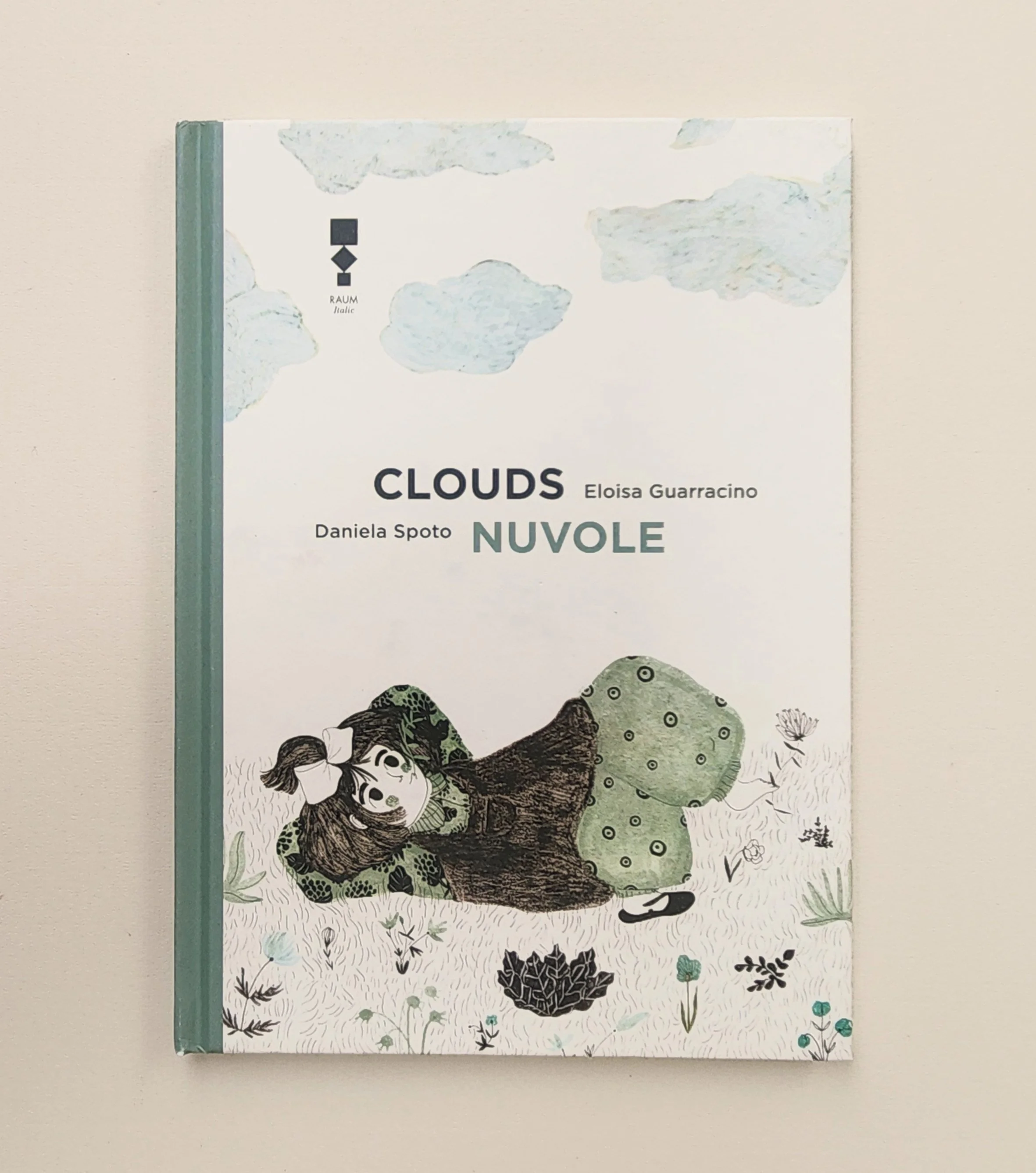 CLOUDS/NUVOLE-Texts: Eloisa Guarracino; Illustrations: Daniela Spoto- Raum Italic 2019