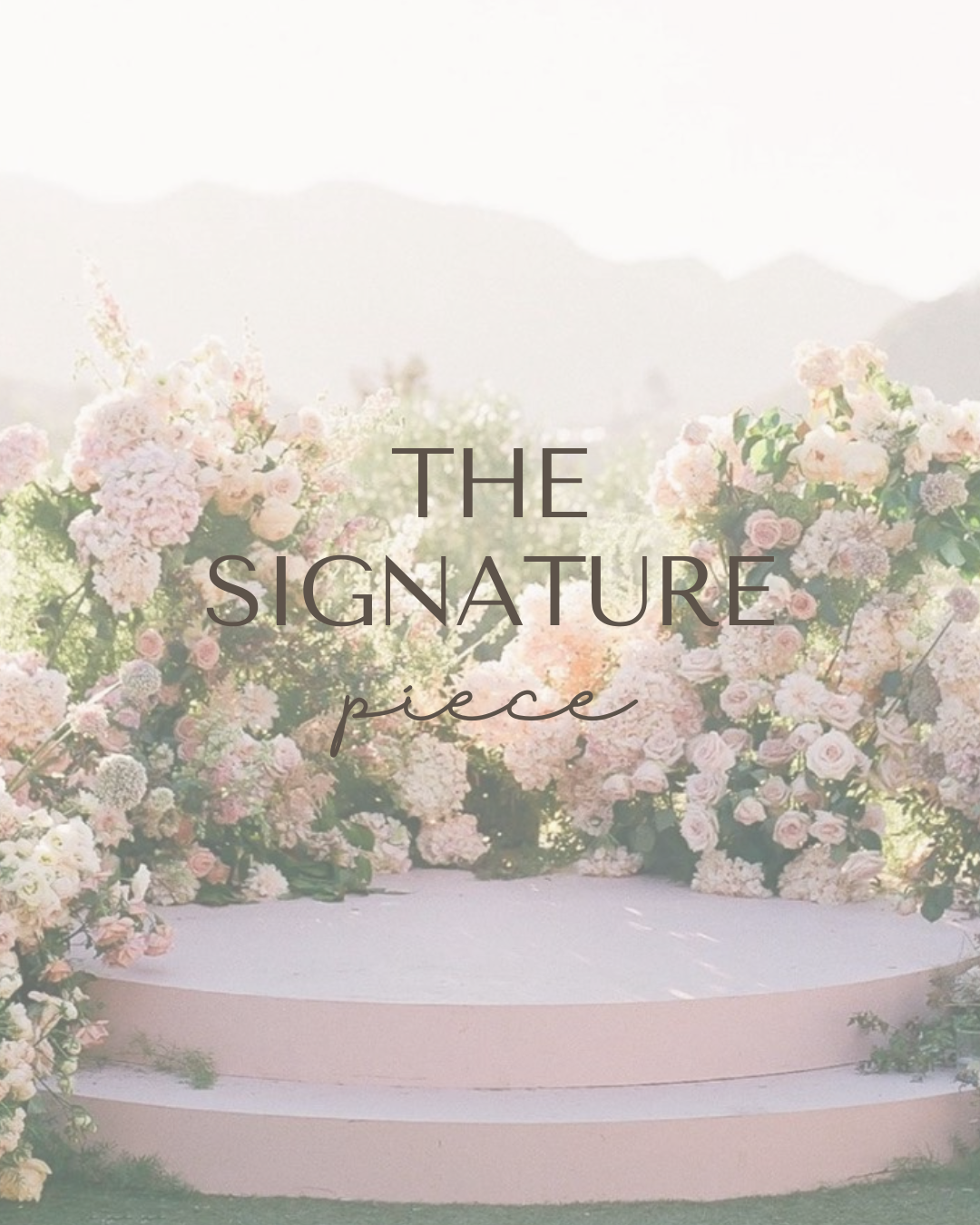 The Signature Piece