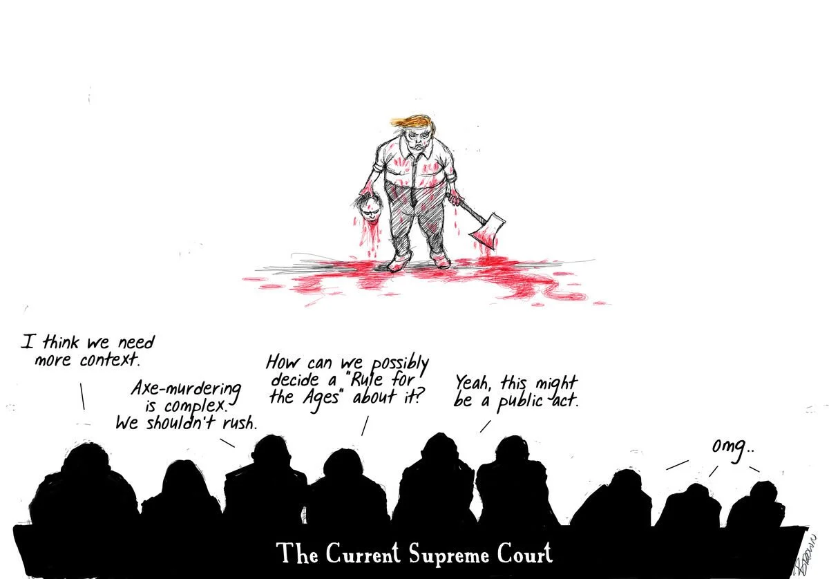 A cartoon illustration showing a group of people labeled "The Current Supreme Court" in black silhouettes, observing a figure walking through a bloodstained floor holding an axe and a bag of blood. The people are commenting about the situation, with 