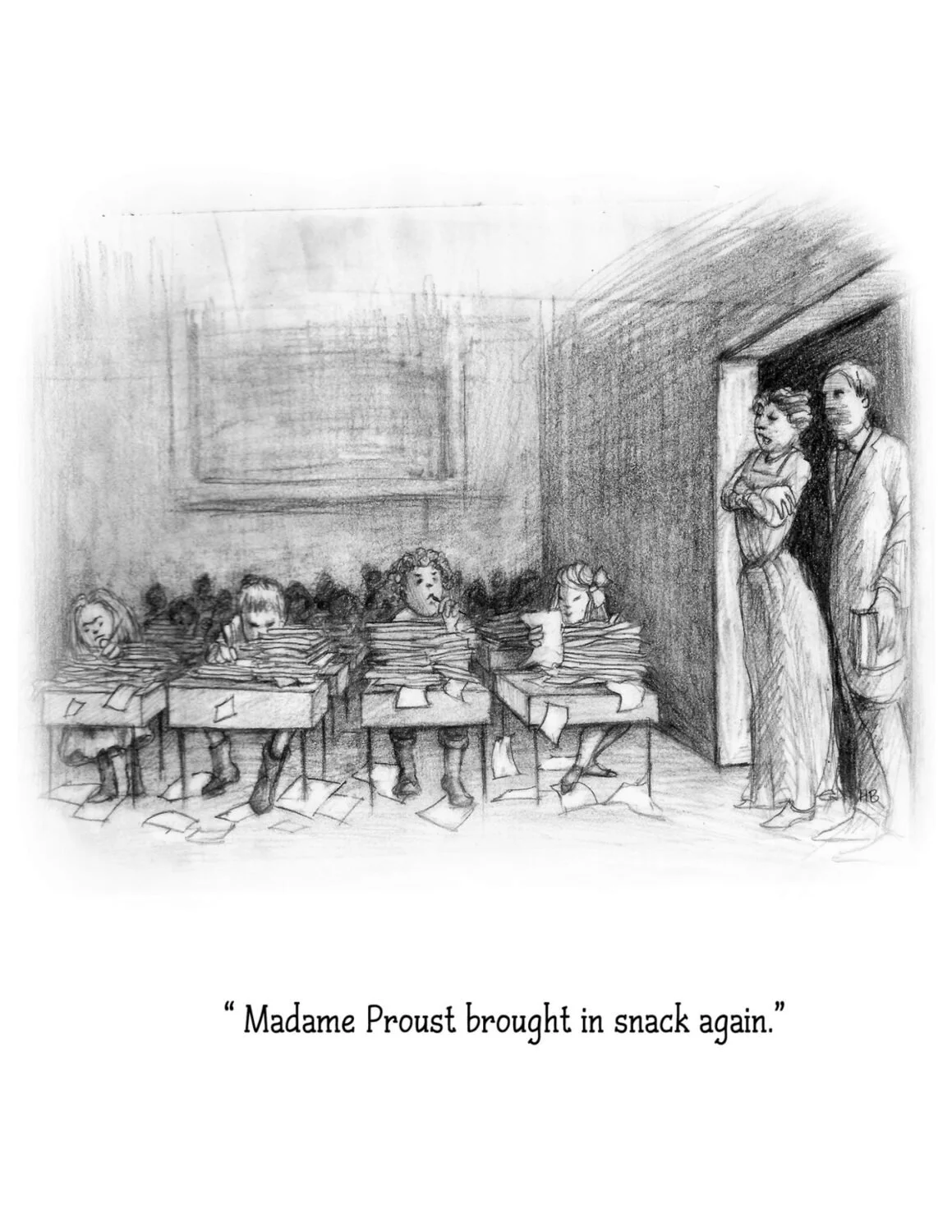 A pencil sketch of a classroom with students sitting at desks, some looking tired or uninterested. Two women stand in the doorway, observing the class. The caption reads, "Madame Proust brought in snack again."