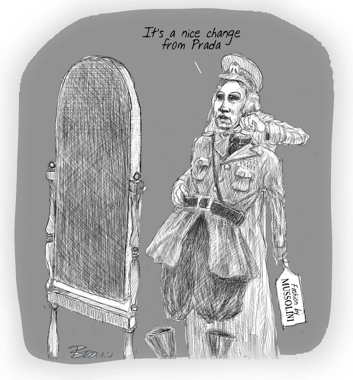 A sketch of a woman dressed as a police officer with a hat, standing next to a full-length mirror. She appears to be adjusting her hat and has a speech bubble saying, "It's a nice change from Prada." There is a tag hanging from her belt that reads "F