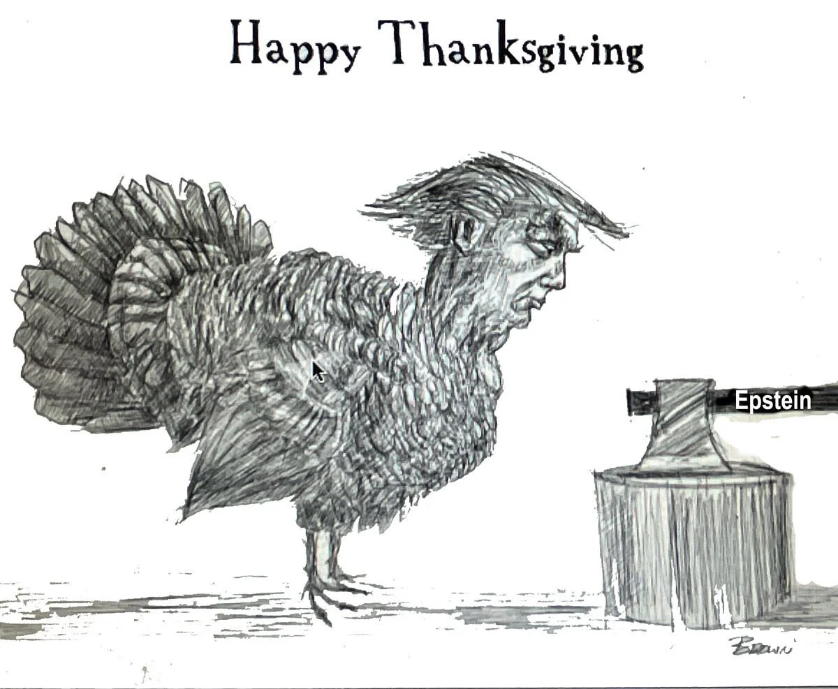 A cartoon drawing of a turkey with the face of a human, looking at a box labeled 'Epstein.' The text 'Happy Thanksgiving' is at the top of the image.