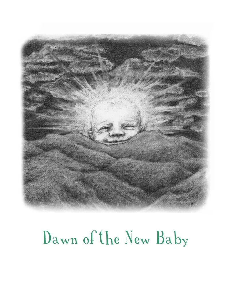 Black and white drawing of a baby's face with a halo of light behind the head, emerging from waves of clouds or mountains, with the text 'Dawn of the New Baby' underneath.