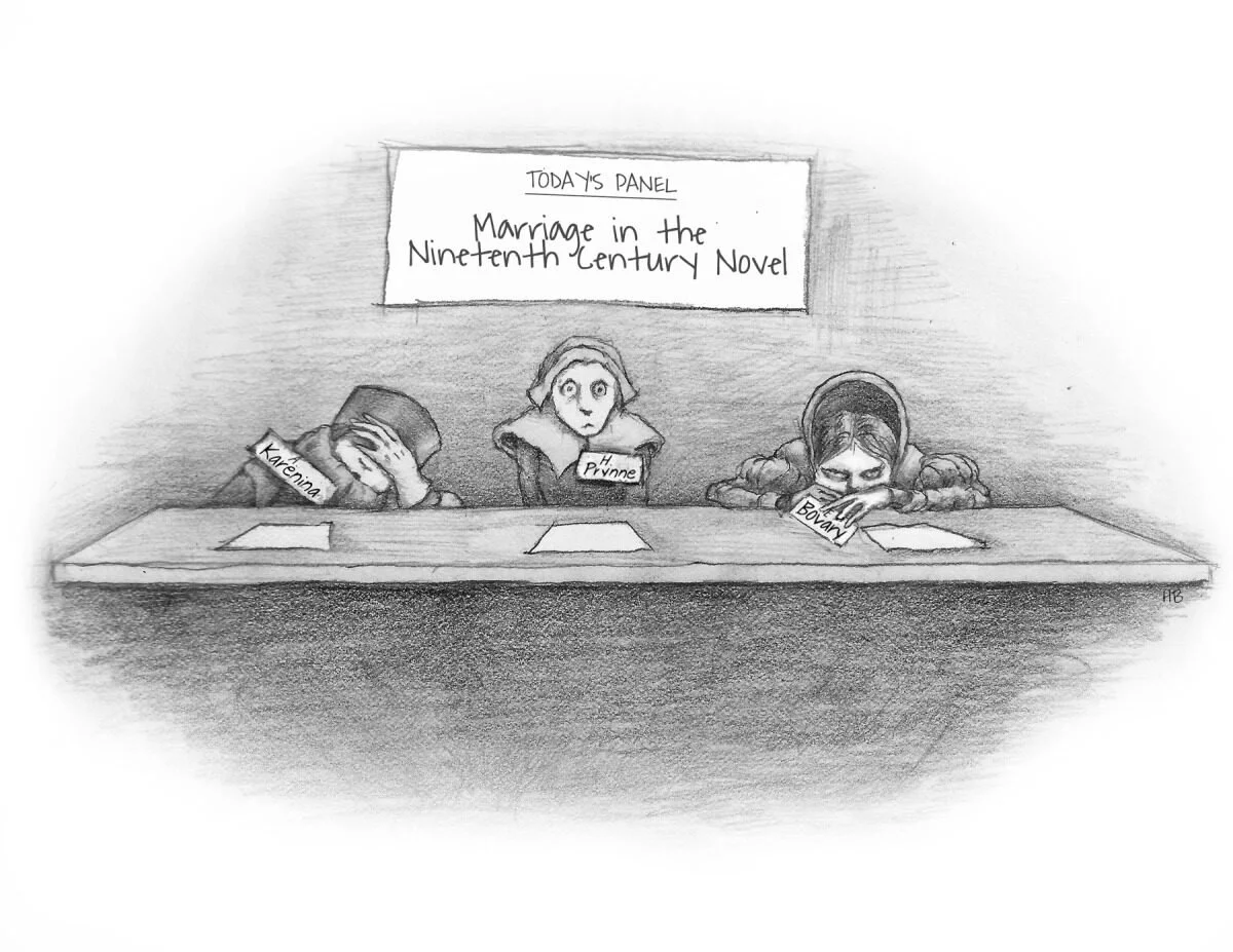A cartoon drawing of a panel discussion with three women labeled Karenina, H. Pyne, and Bova about marriage in nineteenth-century novels. Karenina appears distressed, H. Pyne looks surprised, and Bova looks tired. A sign above reads, 'Today's Panel: 