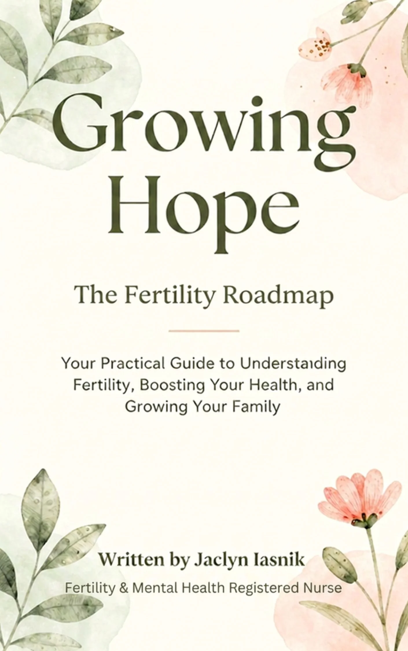 Growing Hope The Fertility Roadmap