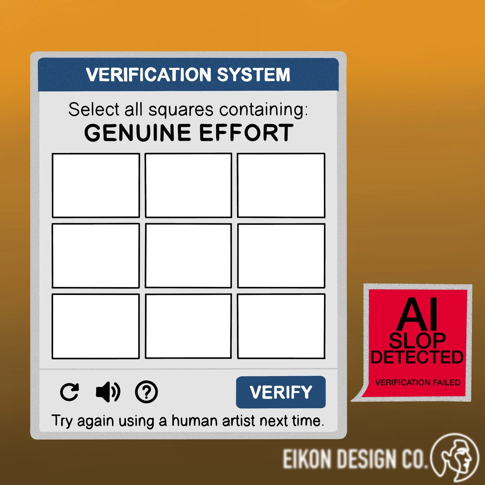 A verification system screen displays 'Select all squares containing: GENUINE EFFORT.' All squares are blank. To the right, a red area says 'Verification failed,' and the bottom has a message: 'Try again using a human artist next time.'
