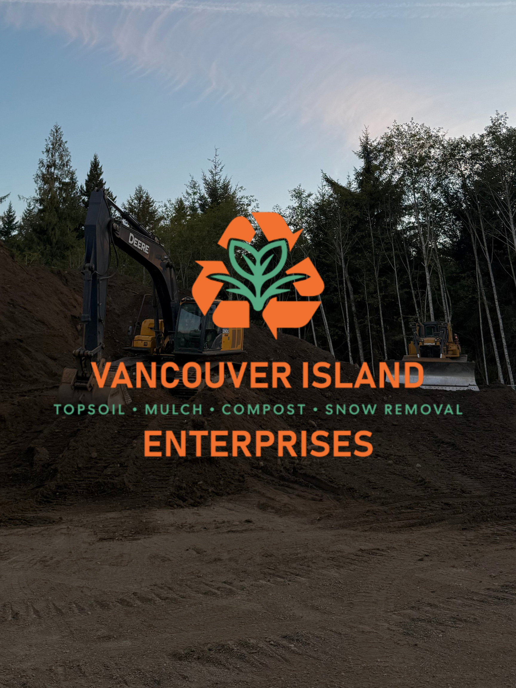 Construction site with excavators on dirt, surrounded by trees, with Vancouver Island logo promoting eco-friendly landscaping services including topsoil, mulch, compost, and snow removal.