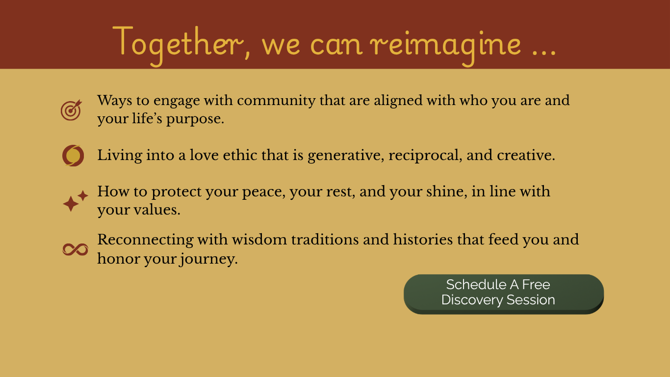 A promotional poster with a brown and beige background and yellow and black text. The headline says, "Together, we can reimagine ..." followed by four points with icons about community engagement, love ethics, protection of peace, and reconnecting with traditions. There's a green button at the bottom right that says, "Schedule A Free Discovery Session."