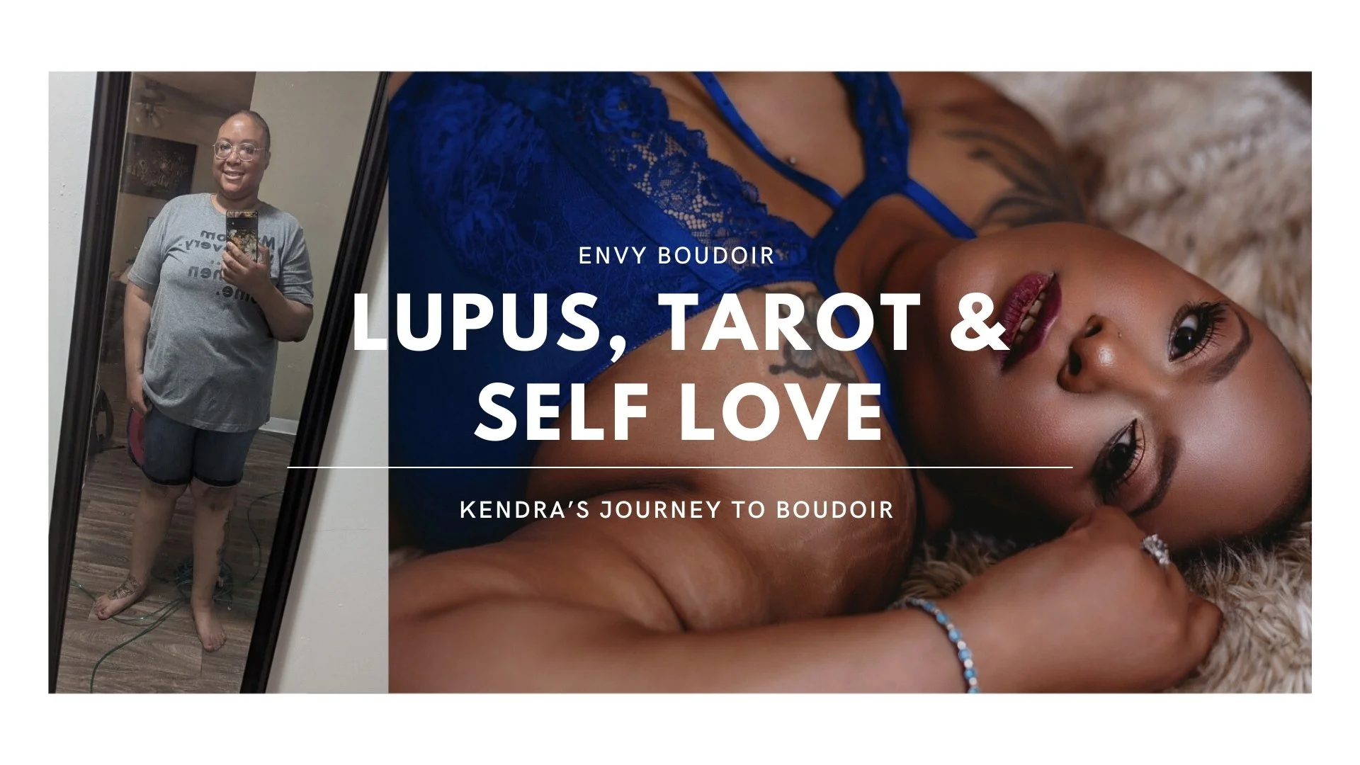 Lupus, Tarot and Self Love: Kendra’s Journey