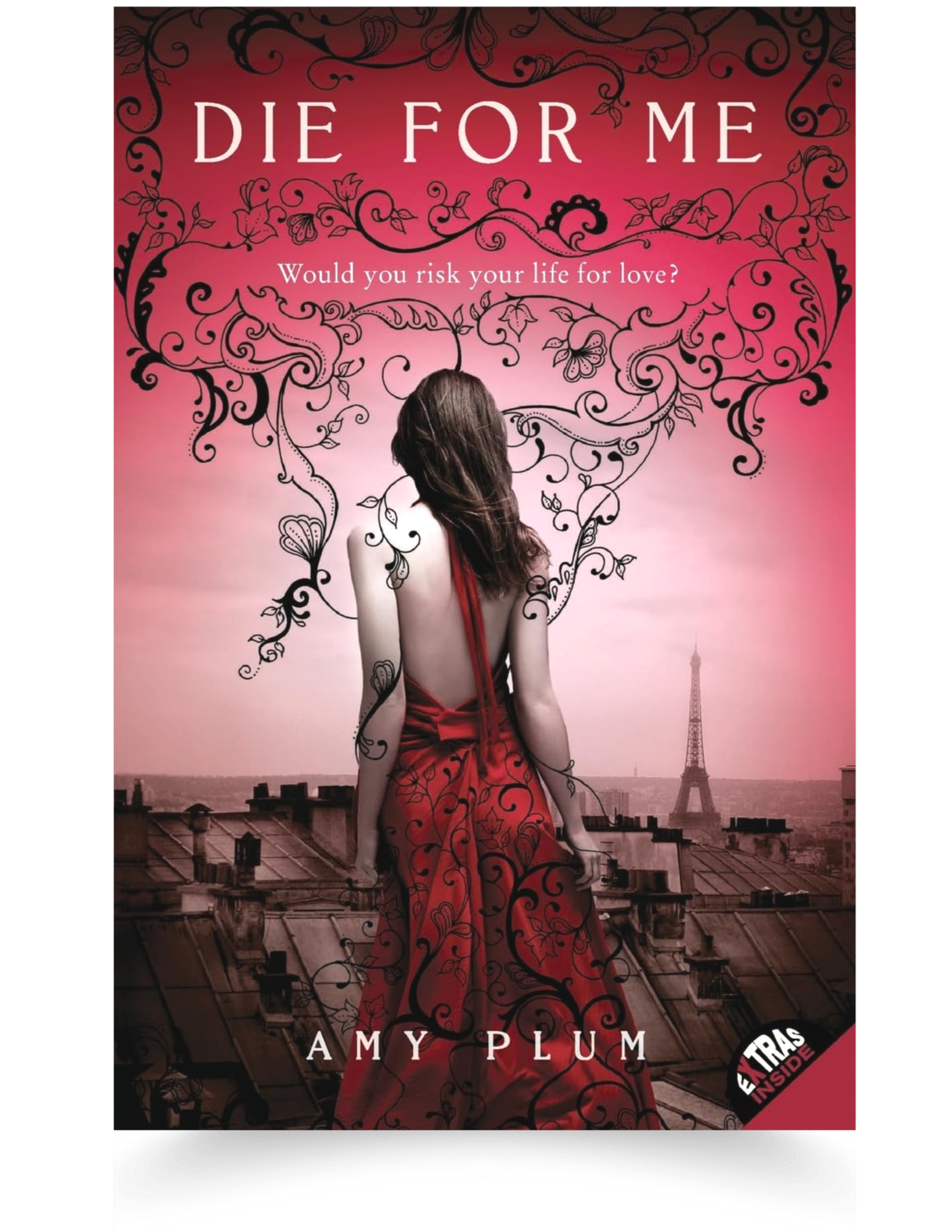 Book cover for 'Die for Me' by Amy Plum featuring a woman with long hair in a red dress standing on Paris rooftops with an illustrated heart shape surrounding her and the Eiffel Tower silhouette in the background.